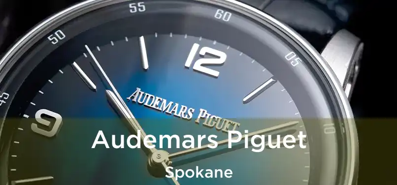 Audemars Piguet Spokane