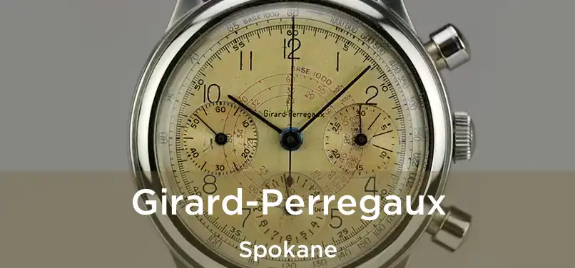 Girard-Perregaux Spokane