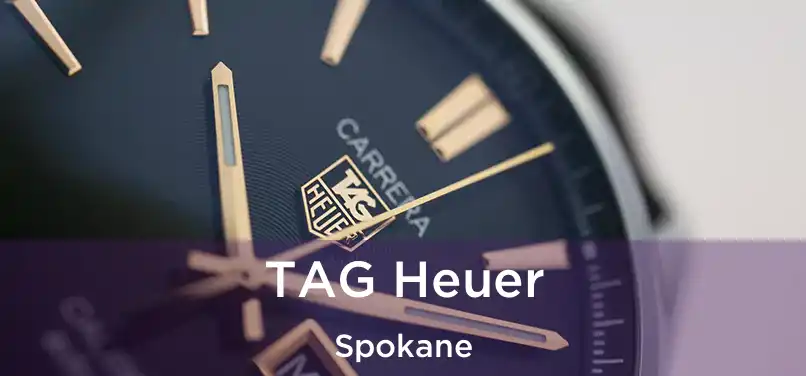 TAG Heuer Spokane